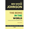 The Being in the World: The Being, The Self, and The Self-Within-The-Self