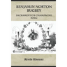 Benjamin Norton Bugbey: Sacramento's Champagne King