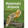 Mammals of Arizona Field Guide