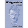 Wittgenstein: Biography and Philosophy