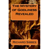 The Mstery of Godliness Revealed