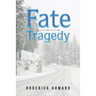 Fate Tragedy