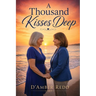 A Thousand Kisses Deep
