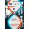 The Secret of Life: Rosalind Franklin, James Watson, Francis Crick, and the Discovery of Dna's Double Helix