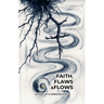 Faith, Flaws and Flows: Echoes of a Christian Poet