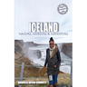 Iceland: Nature, Nurture & Adventure