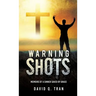 Warning Shots