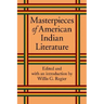 Masterpieces of American Indian Literature