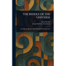 The Riddle of the Universe