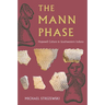 The Mann Phase: Hopewell Culture in Southwestern Indiana