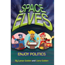 Space Elves Enjoy Politics