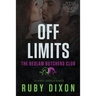 Off Limits: A Bedlam Butchers MC Romance