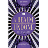 A Realm Undone