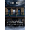 My Night In The Most Haunted Hotel In Texas
