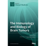 The Immunology and Biology of Brain Tumors
