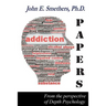 Addiction Papers: From the Perspective of Depth Psychology