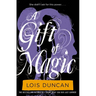A Gift of Magic