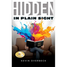 Hidden in Plain Sight