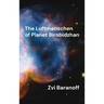 The Luftmenschen of Planet Birobidzhan