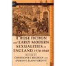 Prose Fiction and Early Modern Sexuality,1570-1640