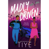 Madly Driven