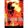 Hellucination