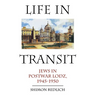 Life in Transit: Jews in Postwar Lodz, 1945-1950