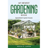 My Newest Gardening Book: Specialized in green-houses