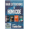 Hair Extensions & Homicide / Supernatural Sinful Collection