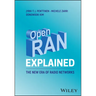 Open RAN Explained