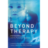 Beyond Therapy: Biotechnology and the Pursuit of Happiness