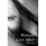 Westside Love Affair