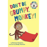 Don't Be Grumpy, Monkey!: Yoga to make you smile
