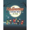 Halloween Coloring Book For Kids: Glossy cover, 8.5 x 11 inches