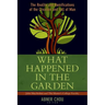 What Happened in the Garden: The Reality and Ramifications of the Creation and Fall of Man