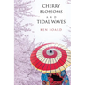 Cherry Blossoms and Tidal Waves
