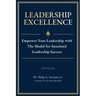 Leadership Excellence: Empower Your Leadership with The Model for Sustained Leadership Success