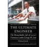 The Ultimate Engineer: The Remarkable Life of Nasa's Visionary Leader George M. Low