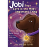 Jobi Says Love Is The Most Important Thing: Jobi The Lab