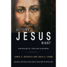 Getting Jesus Right: How Muslims Get Jesus and Islam Wrong: How Muslims Get Jesus and Islam Wrong