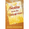 Notes from the Underground