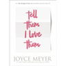 Tell Them I Love Them: Receiving a Revelation of God's Love for You