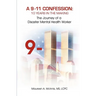 A 9/11 Confession: 10 Years in the Making: The Journey of a Disaster Mental Health Worker