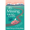 The Missing Wife Life