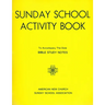 Sunday School Activity Book, Series 4: To accompany Bible Study Notes, by Anita S. Dole