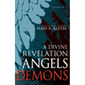A Divine Revelation of Angels & Demons