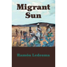Migrant Sun