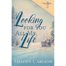 Looking for You All My Life