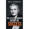 The Little Recognized Secret of Success