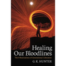 Healing Our Bloodlines: The 8 Realizations of Generational Liberation